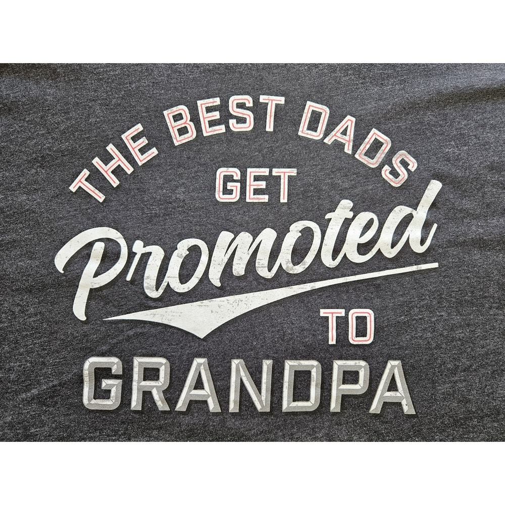The Best Dads Get Promoted to Grandpa Men's Short Sleeve Graphic T-Shirt, Sz. XL